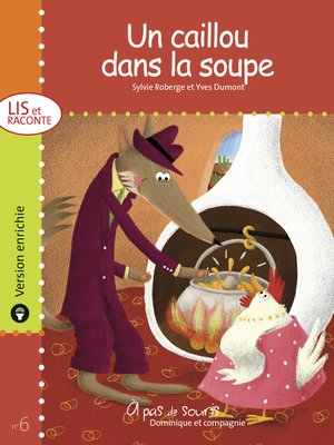 cover image of Un caillou dans la soupe--version enrichie